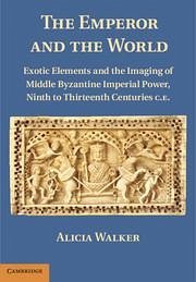 The Emperor and the World - Walker, Alicia