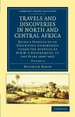 Travels and Discoveries in North and Central Africa - Volume 4
