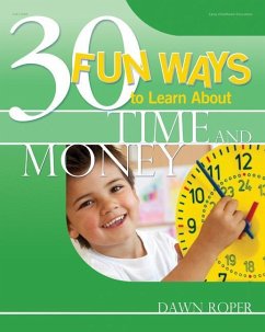 30 Fun Ways to Learn about Time and Money - Roper, Dawn