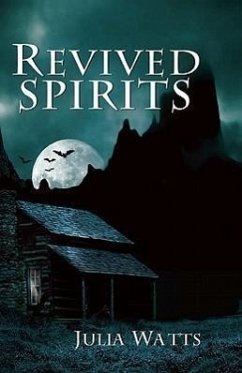 Revived Spirits - Watts, Julia