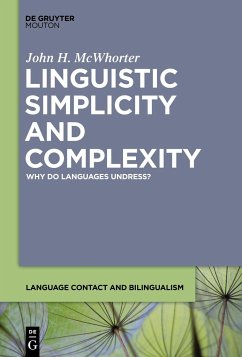 Linguistic Simplicity and Complexity - McWhorter, John H.