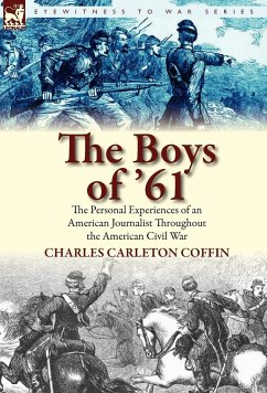 The Boys of '61 - Coffin, Charles Carleton