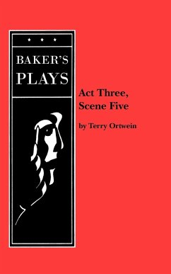 ACT Three, Scene Five - Ortwein, Terry