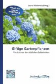 Giftige Gartenpflanzen