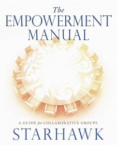 The Empowerment Manual - Starhawk, Starhawk