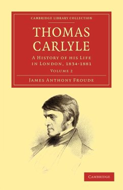 Thomas Carlyle - Froude, James Anthony