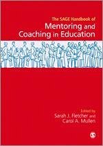 Sage Handbook of Mentoring and Coaching in Education