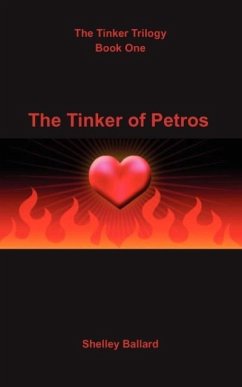 The Tinker of Petros - Ballard, Shelley