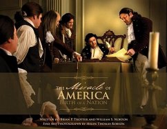 The Miracle of America: Birth of a Nation - Norton, William S.