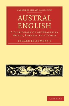 Austral English - Morris, Edward Ellis