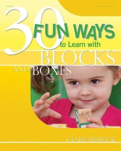 30 Fun Ways to Learn with Blocks and Boxes - Beswick, Clare