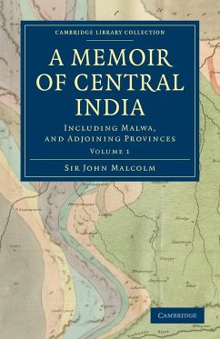 A Memoir of Central India - Malcolm, John