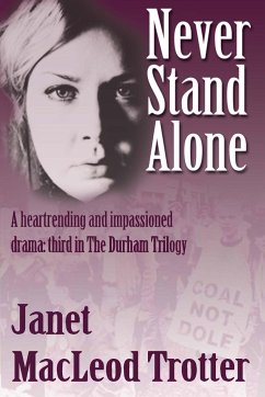 Never Stand Alone - Macleod Trotter, Janet