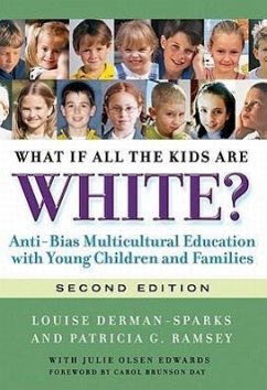 What If All the Kids Are White? - Derman-Sparks, Louise; Ramsey, Patricia G
