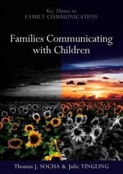 Families Communicating with Children - Socha, Thomas; Yingling, Julie
