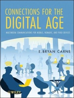 Connections for the Digital Age - Carne, E. Bryan