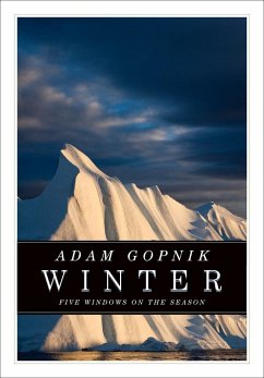 Winter Us Edition: Five Windows on the Season - Gopnik, Adam