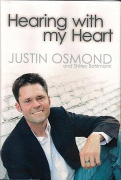 Hearing with My Heart - Osmond, Justin; Bahlmann, Shirley