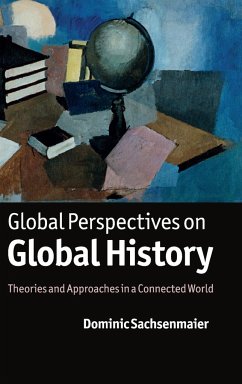 Global Perspectives on Global History - Sachsenmaier, Dominic