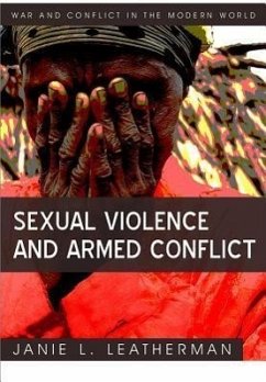 Sexual Violence and Armed Conflict - Leatherman, Janie L