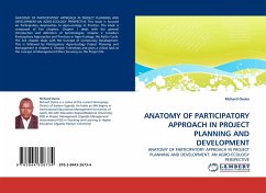 ANATOMY OF PARTICIPATORY APPROACH IN PROJECT PLANNING AND DEVELOPMENT