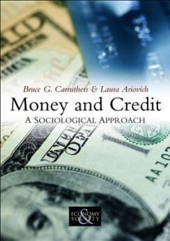 Money and Credit - Carruthers, Bruce G; Ariovich, Laura