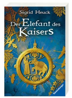 Der Elefant des Kaisers - Heuck, Sigrid