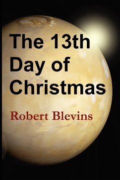 The 13th Day of Christmas - Blevins, Robert