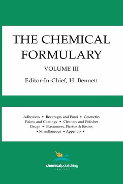 The Chemical Formulary, Volume 3 - Bennett, H.