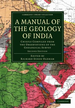 A Manual of the Geology of India - Medlicott, H. B.; Blanford, W. T.