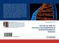 FACTOR XIII AND ITS VAL34LEU POLYMORPHISM IN ATHEROTHROMBOTIC DISEASES