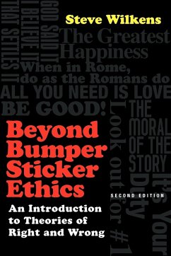 Beyond Bumper Sticker Ethics - Wilkens, Steve