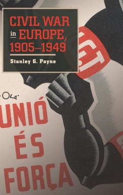 Civil War in Europe, 1905-1949 - Payne, Stanley G.