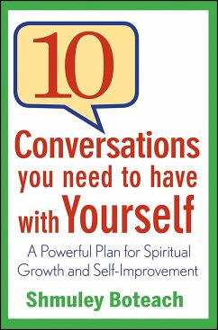 10 Conversations You Need to Have with Yourself - Boteach, Shmuley