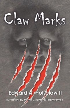 Claw Marks - Holsclaw, Edward A.