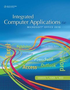 Integrated Computer Applications: Microsoft Office 2010 - VanHuss, Susie;Forde, Connie;Woo, Donna