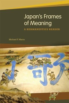 Japan's Frames of Meaning - Marra, Michael F