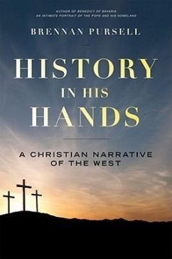 History in His Hands A Christian Narrative of the West - Pursell, Brennan