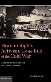 Human Rights Activism and the End of the Cold War