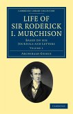 Life of Sir Roderick I. Murchison - Volume 1
