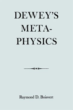 Dewey's Metaphysics - Boisvert, Raymond