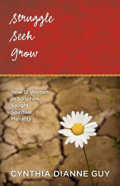 Struggle Seek Grow - Guy, Cynthia Dianne