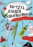 Kritzel, Kleber, Scherenschnipsel