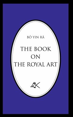 The Book on the Royal Art - Bô Yin Râ