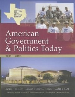 Central Texas College American Government & Politics Today: The Essentials - Bardes, Barbara A.; Shelley, Mack C. , II; Schmidt, Steffen W.