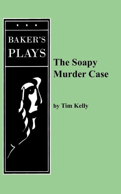 The Soapy Murder Case - Kelly, Tim