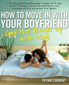 How to Move in with Your Boyfriend (and Not Break Up with Him) - Current, Tiffany