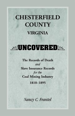 Chesterfield County, Virginia Uncovered - Frantel, Nancy C.