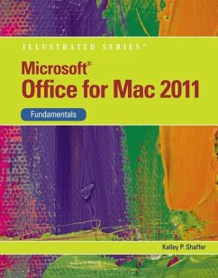 Microsoft Office 2011 for Macintosh, Illustrated Fundamentals - Shaffer, Kelley