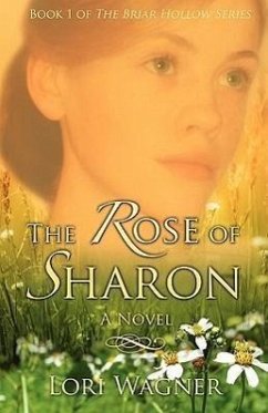 The Rose of Sharon - Wagner, Lori